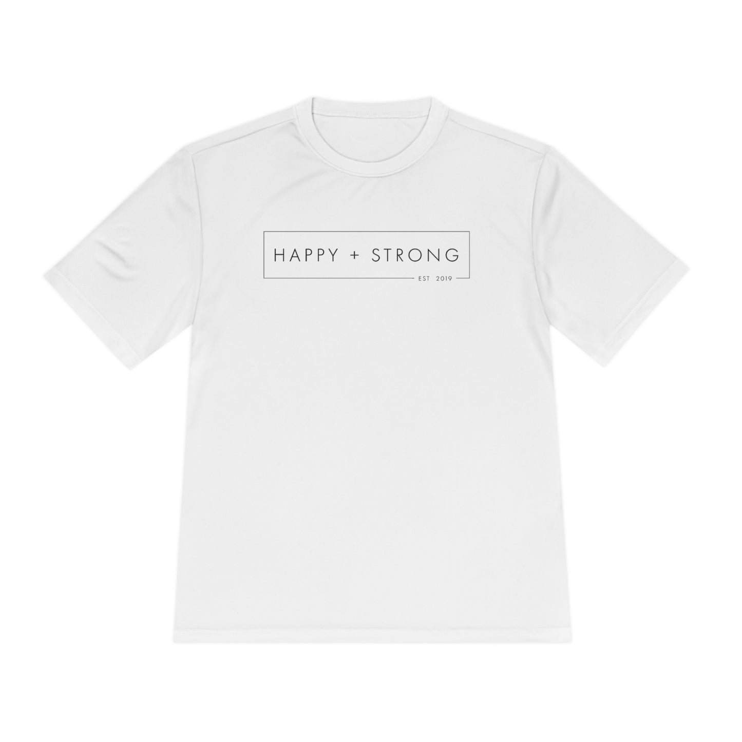Happy + Strong Moisture Wicking Tee