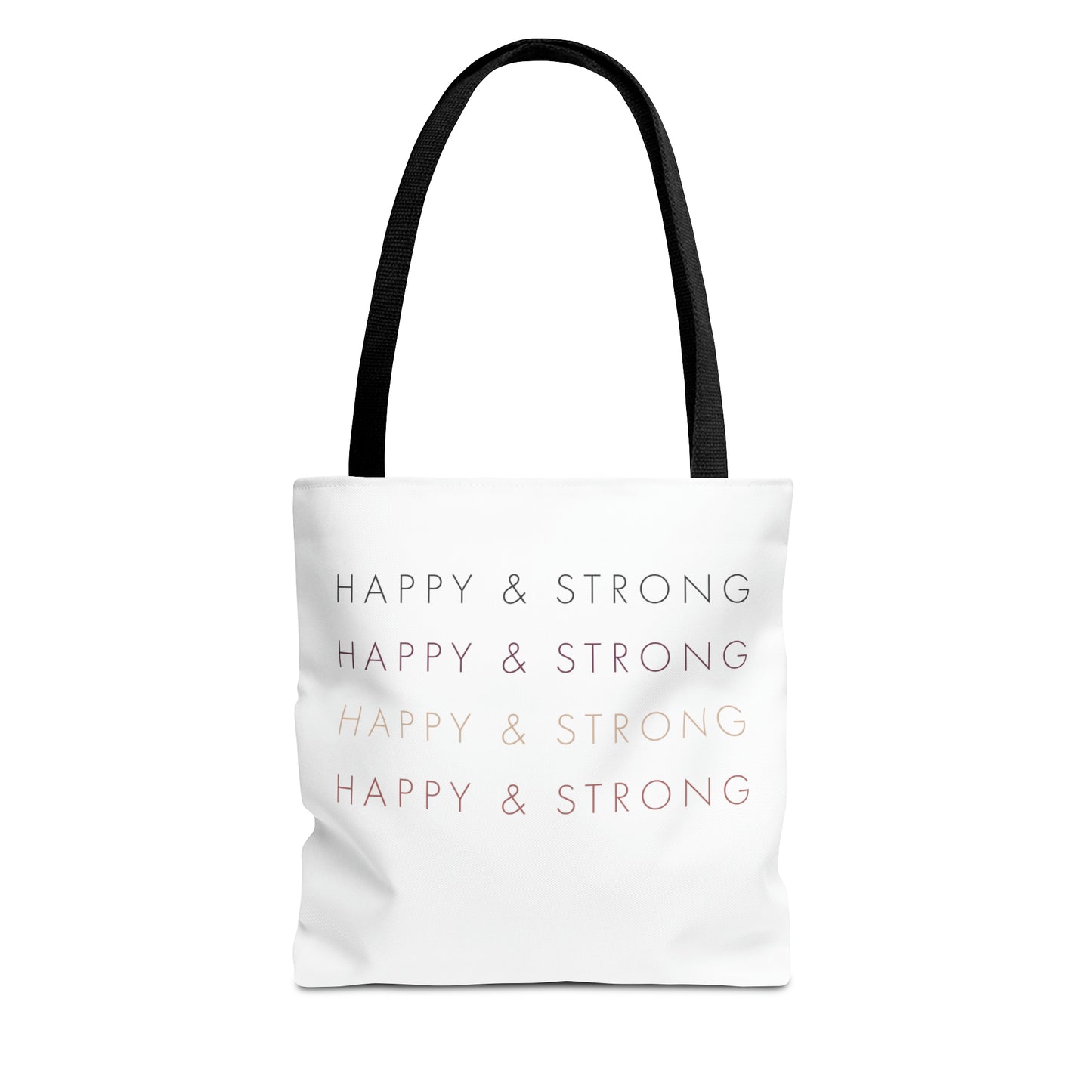 Happy & Strong Tote Bag (AOP)