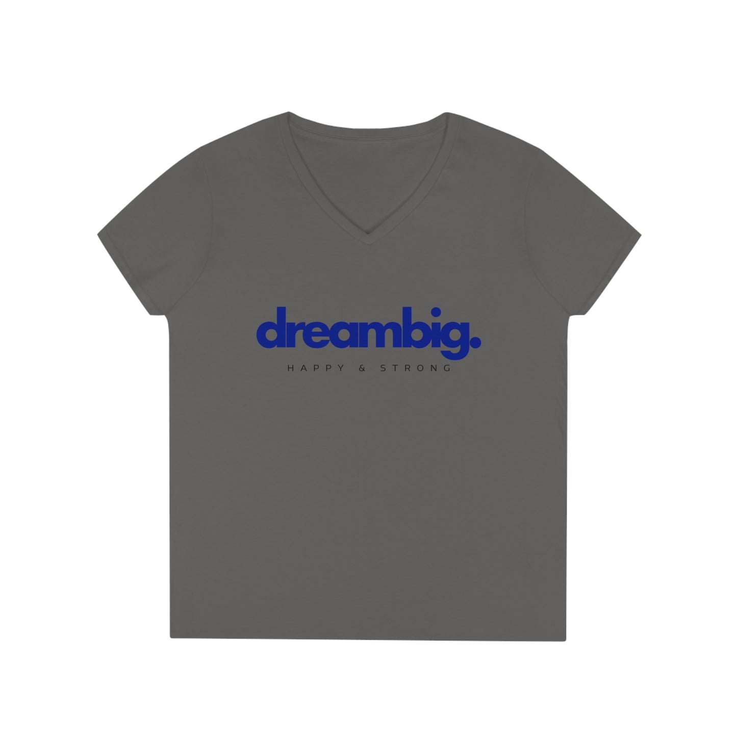 Dream Big Ladies' V-Neck T-Shirt