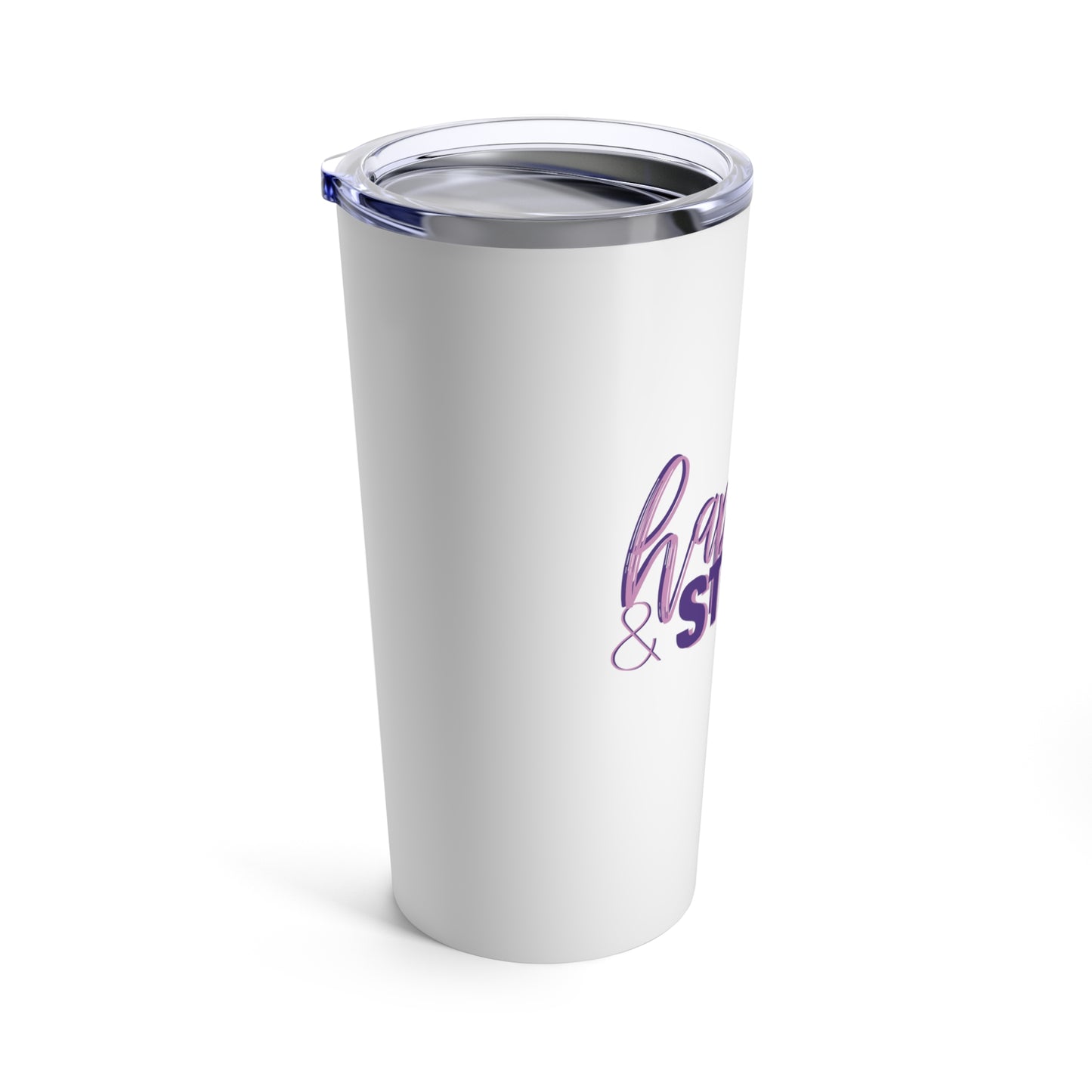 Happy & Strong Tumbler 20oz