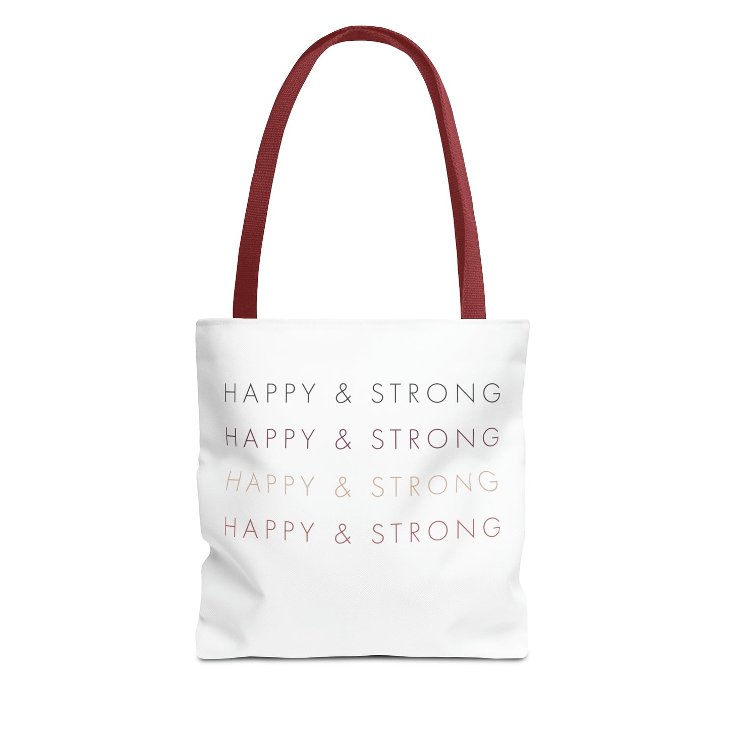 Happy & Strong Tote Bag (AOP)