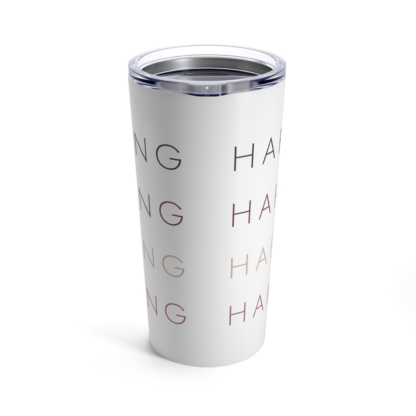 Happy & Strong Insulated Tumbler 20oz