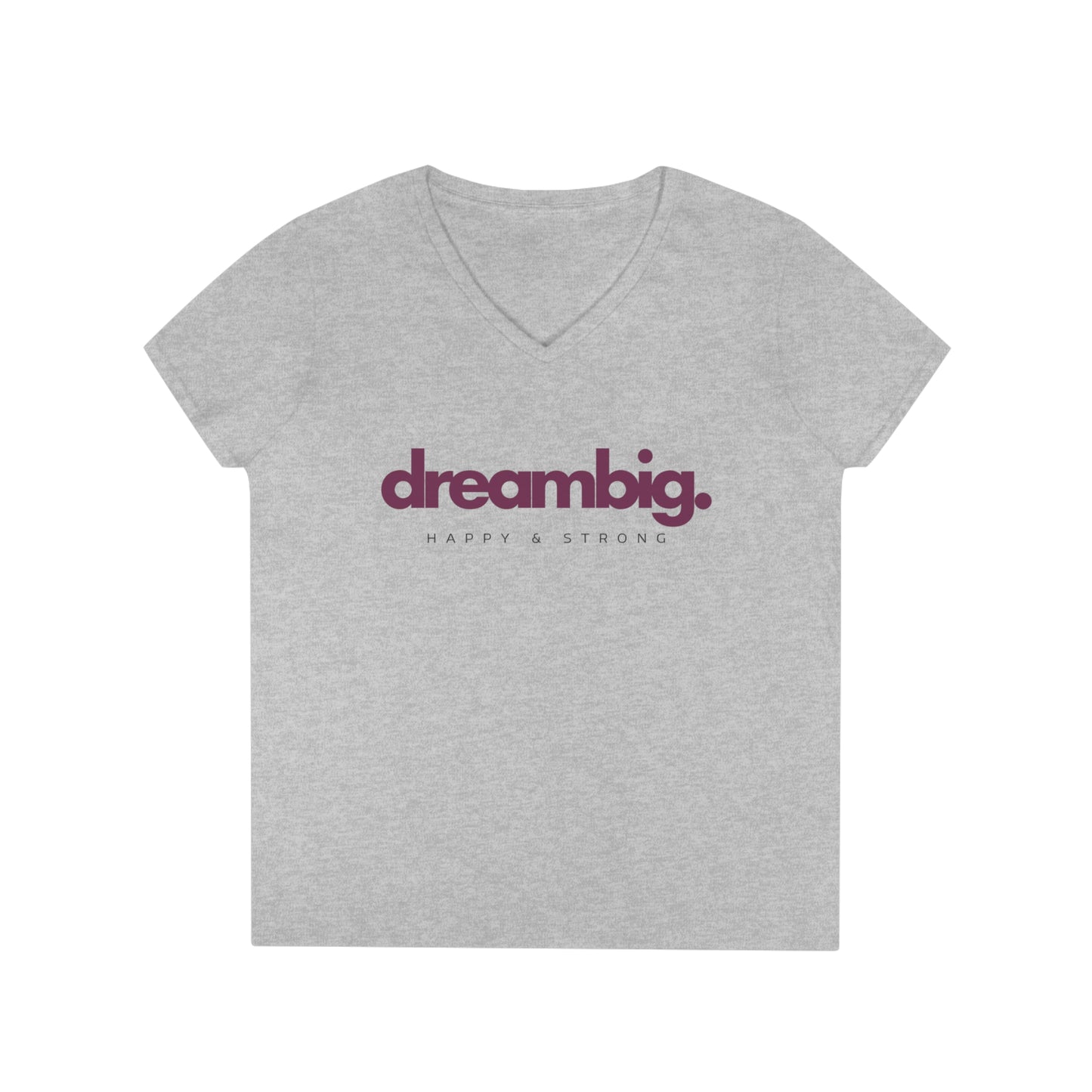 Dream Big Ladies' V-Neck T-Shirt