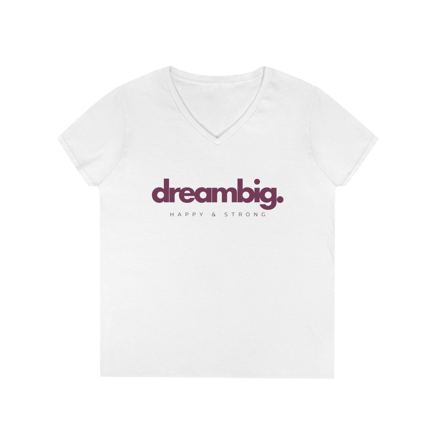 Dream Big Ladies' V-Neck T-Shirt